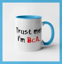 Trust me I´m  BcA. / Věř mi jsem BcA.