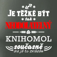 Je těžké být neodolatelný knihomol