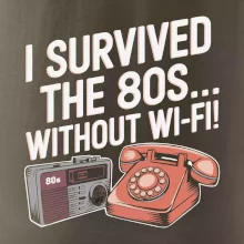 I survived the 80s without WI-FI