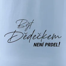 Být dedečkem není prdel