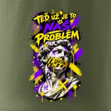 TEĎ UŽ JE TO NÁŠ PROBLÉM