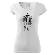 Queens are born in May