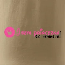 Jsem princezna, nic nemusím!¨