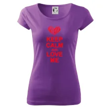 Keep calm and love me