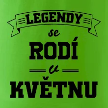 Legendy se rodí v květnu