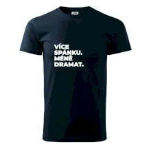 VÍCES PÁNKU. MÉNĚ DRAMAT.