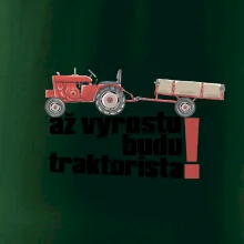 Až vyrostu budu traktorista
