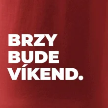 BRZY BUDE VÍKEND.