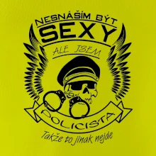 Nesnáším být sexy - policista