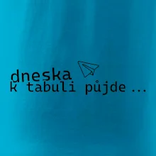 Dneska k tabuli půjde