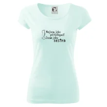 Nejsem jeho přítelkyně, jsem jeho sestra