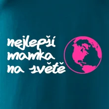 Nejlepší mamka na světě