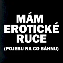Mám erotické ruce
