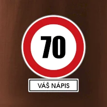 Dopravní značka - rychlost 70 - váš nápis