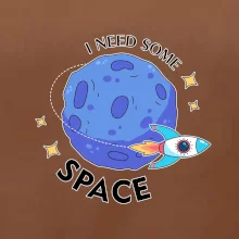 I need some space