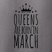 Queens are born in March