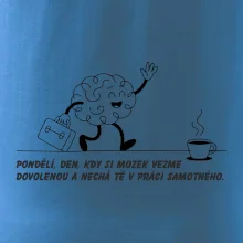 Pondělí, den, kdy si mozek vezme dovolenou