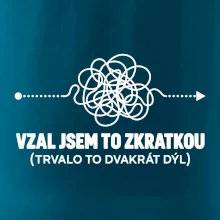 Vzal jsem to zkratkou