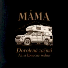 Máma dovolená začíná až si konečně sednu obytný pick-up