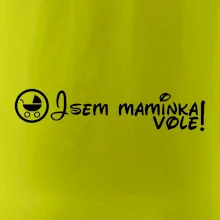 Jsem maminka vole!