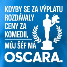 Kdyby se za výplatu rozdávaly ceny za komedii, můj šéf má oscara