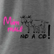 Mám malé kozičky! No a co!