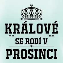 Králové se rodí v prosinci
