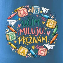 Učím miluju přežívám školní abeceda