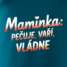 Maminka, pečuje vaří vládne