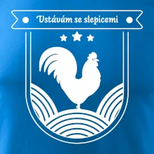 Vstávám se slepicemi