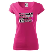 Hodné holky jdou do nebe, zlobivé kam chtějí!