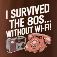 I survived the 80s without WI-FI