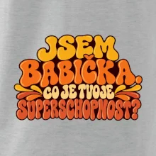 Jsem babička co je tvoje superschopnost retro potisk