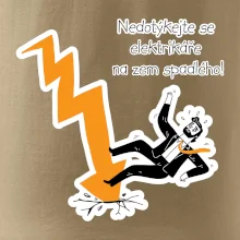 Nedotýkejte se elektrikáře na zem spadlého