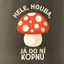 Hele, houba, já do ni kopnu