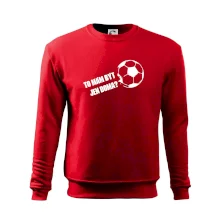 To mám být jen doma? - Fotbal To mám být jen doma? - Fotbal