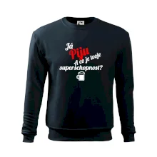 Já piju - tvoje superschopnost? šikmý nápis