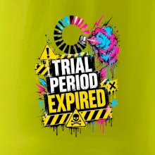 TRIAL PERIOD EXPIRED