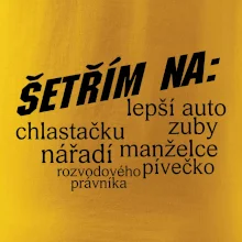 Nápis šetřím na
