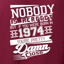 Nobody is perfect - 1974