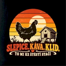 Slepice káva klid a pohoda