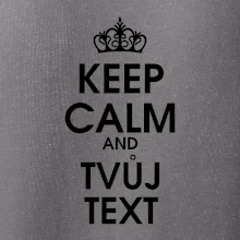Keep calm - váš text