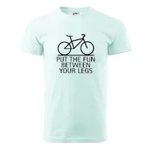 Put the fun between your legs