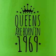 Queens are born in 1969 Queens are born in 1969