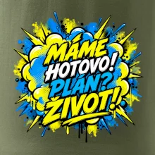MÁME HOTOVO. Plán Život