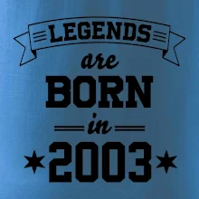 Legends are born in 2003