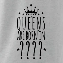 Queens are born in (vlastní měsíc narození)