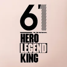 Hero, Legend, King / Queen  1961