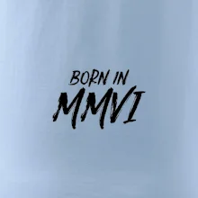 Born in - Římské číslo 2006