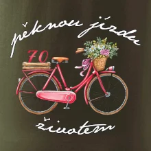 Pěknou jízdu životem 70